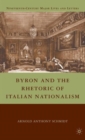 Image for Byron and the rhetoric of Italian nationalism