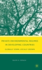 Image for Private Environmental Regimes in Developing Countries