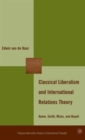 Image for Classical liberalism and international relations theory  : Hume, Smith, Mises, and Hayek