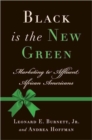 Image for Black is the New Green