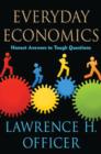 Image for Everyday economics  : honest answers to tough questions