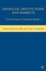 Image for Financial Institutions and Markets: Current Issues in Financial Markets