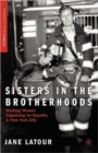 Image for Sisters in the Brotherhoods : Working Women Organizing for Equality in New York City