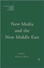 Image for New media and the new Middle East