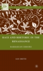 Image for Race and Rhetoric in the Renaissance