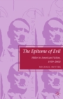 Image for The Epitome of Evil: Hitler in American Fiction, 1939-2002
