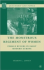 Image for The monstrous regiment of women  : female rulers in early modern Europe