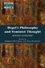 Image for Hegel&#39;s philosophy and feminist thought  : beyond Antigone?