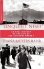 Image for The Unquiet Nisei : An Oral History of the Life of Sue Kunitomi Embrey