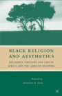 Image for Black Religion and Aesthetics