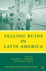 Image for Telling ruins in Latin America