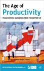 Image for The age of productivity  : transforming economies from the bottom up