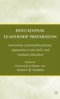 Image for Educational leadership preparation  : innovation and interdisciplinary approaches to the Ed.D. and graduate education