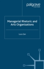 Image for Managerial rhetoric and arts organizations