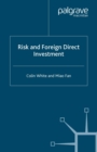 Image for Risk and foreign direct investment