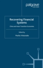 Image for Recovering financial systems: China and Asian transition economies