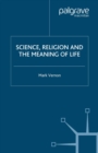 Image for Science, religion and the meaning of life