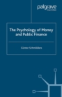 Image for The psychology of money and public finance