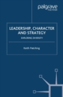 Image for Leadership, character and strategy: exploring diversity