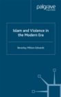 Image for Islam and violence in the modern era