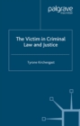 Image for The victim in criminal law and justice
