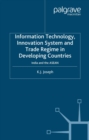 Image for Information technology, innovation system and trade regime in developing countries: India and the ASEAN