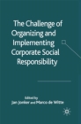 Image for The challenge of organizing and implementing corporate social responsibility