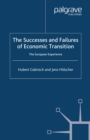 Image for The successes and failures of economic transition: the European experience