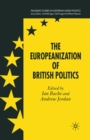 Image for The Europeanization of British politics