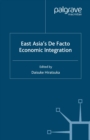Image for East Asia&#39;s de facto economic integration
