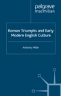 Image for Roman triumphs and early modern English culture