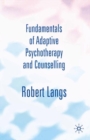Image for Fundamentals of adaptive psychotherapy and counselling