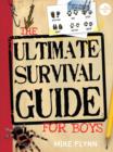 Image for The science of the ultimate survival guide for boys