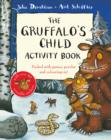 Image for The Gruffalo&#39;s Child Activity Book