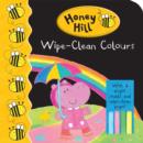 Image for Honey Hill: Wipe-Clean Colours