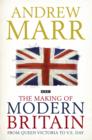 Image for The making of modern Britain
