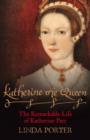 Image for Katherine the Queen