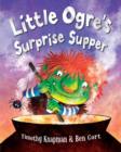 Image for Little Ogre&#39;s surprise supper