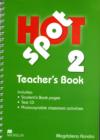 Image for Hot Spot 2 Teacher&#39;s Pack