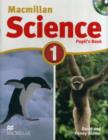Image for Macmillan Science 1 : Pupil&#39;s Book &amp; CD Rom