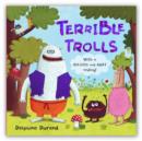 Image for Terrible trolls  : with a scratch-and-sniff ending!