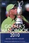 Image for The R&amp;A golfer&#39;s handbook 2010