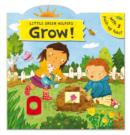 Image for Little Green Helpers: Grow!