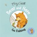 Image for Bear and Hare Go Fishing