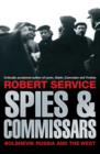 Image for Spies and commissars  : Bolshevik Russia and the West