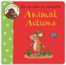 Image for My First Gruffalo: Animal Actions