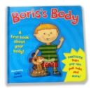 Image for Boris&#39;s body  : an interactive first human body book