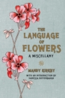 Image for The language of flowers  : a miscellany