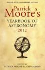 Image for Patrick Moore&#39;s yearbook of astronomy 2012