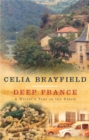 Image for Deep France  : a writer&#39;s year in the Bâearn